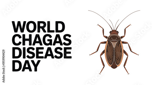 World chagas disease day awareness concept with triatomine bug vector illustration global health campaign parasite infection prevention design