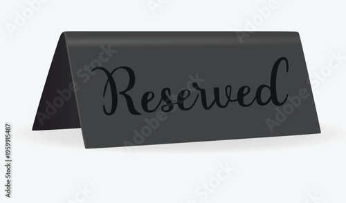 Grey reserved sign. vector illustration	
