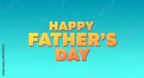 Happy Fathers Day colorful text on blue background