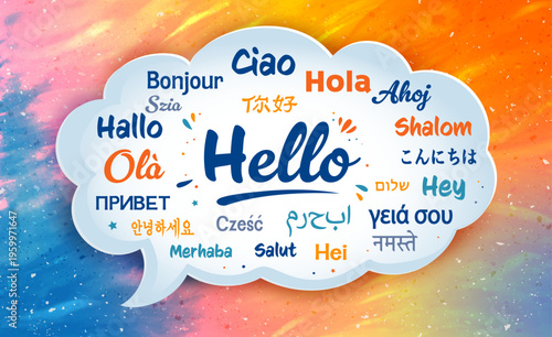 Colorful Hello in many languages speech bubble representing global diversity and communication
