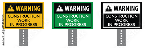construction and work in progress signs