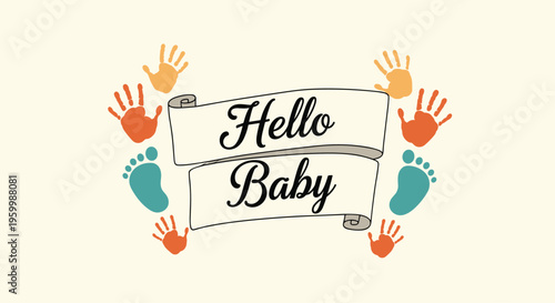 Celebratory hello baby banner design surrounded by colorful handprints and footprints to mark the arrival of a newborn child.