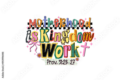 Cuadro en lienzo Motherhood is Kingdom Work Bible Verse Religious Sublimation Design