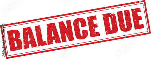 Red Balance Due Rubber Stamp Sign Mark Word Text Written in Grunge Vector in Grunge Border in Transparent Background, Svg, Png