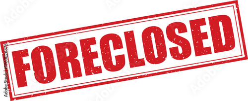 Red Foreclosed Rubber Stamp Sign Mark Word Text Written in Grunge Vector in Grunge Border in Transparent Background, Svg, Png