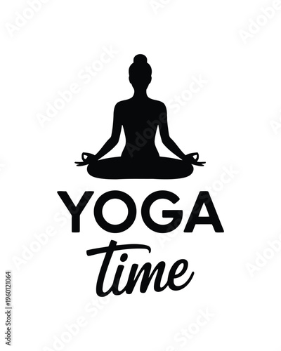 Yoga t shirt black silhouette of a person in meditation pose with text yoga time in black