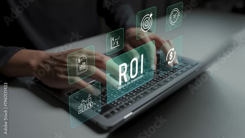 ROI return on investment concept. Person using laptop with financial growth and analytics icons, profit measurement, investment performance and business strategy.