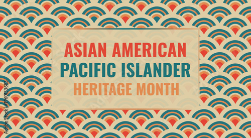 Asian American Pacific Islander Heritage Month Celebration Vector Design, API Heritage Month