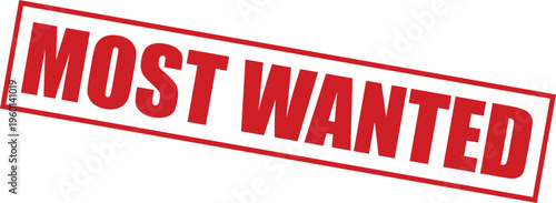 Most wanted red stamp on with bold text