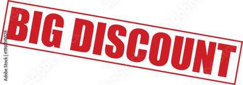 Big discount red stamp on with bold letters