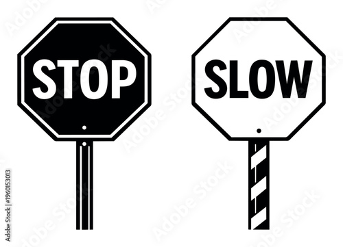 Two octagonal road signs, one STOP in black and white, one SLOW in white and black, representing safety and control