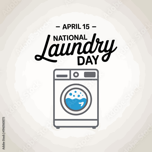 National Laundry Day washing machine graphic with text on beige background