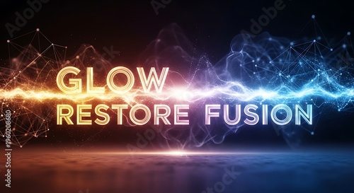 Glow Restore Fusion words in energetic digital background