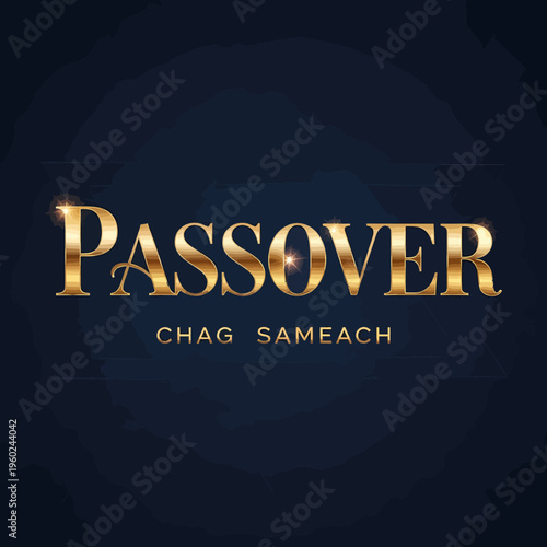 A luxurious golden "PASSOVER" text with "CHAG SAMEACH" below it, set against a deep blue background with sparkling light effects, celebrating the Jewish holiday.