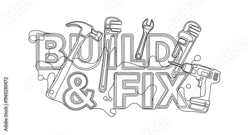 Black and white Build and Fix text with construction tools