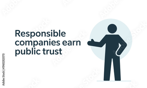 Responsible Companies Earn Public Trust Business Concept Graphic
