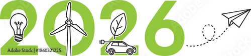 Green 2026 innovation concept with wind turbine electric car light bulb eco technology sustainability and paper plane vector illustration