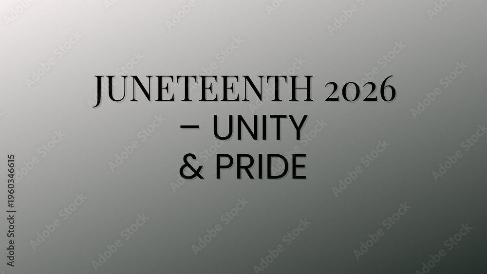 Obraz premium Juneteenth 2026 Unity And Pride