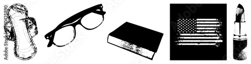 Sanitary pad, eyeglasses, book, American flag, lipstick all depicted with gritty texture, palette, and stylized silhouettes for graphic design or protest art.