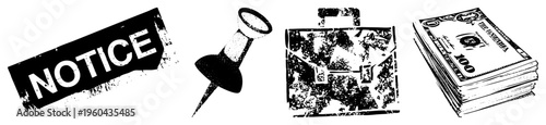 Distressed black and white office symbols including notice stamp, pushpin, briefcase, and hundred dollar bills, vector graphic with textured grit and ink smudges.
