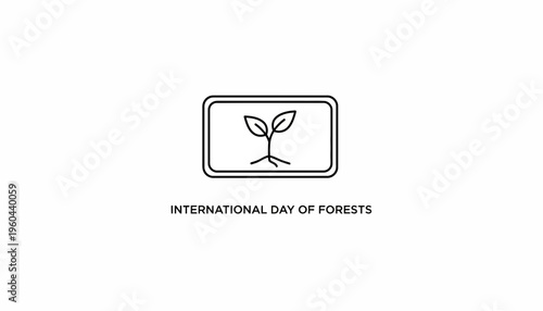 International Day of Forests: Sprout seedling icon in rectangle, symbol of nature, growth, environment
