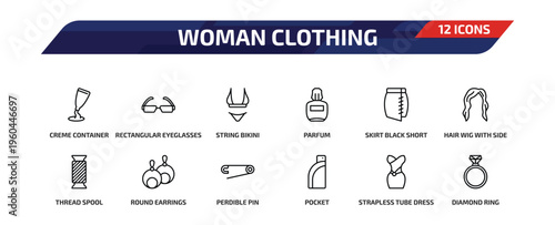 woman clothing outline icon set. 12 linear vector for ui, web and mobile. thin line creme container black, rectangular eyeglasses, string bikini and more icons.
