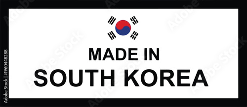Made in South Korea product label sticker with national flag icon for manufacturing quality assurance