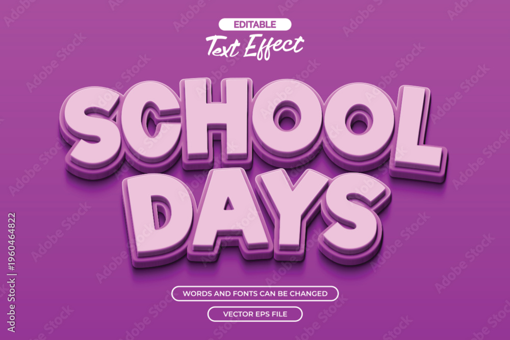 Fototapeta premium 3d School days editabl text effect