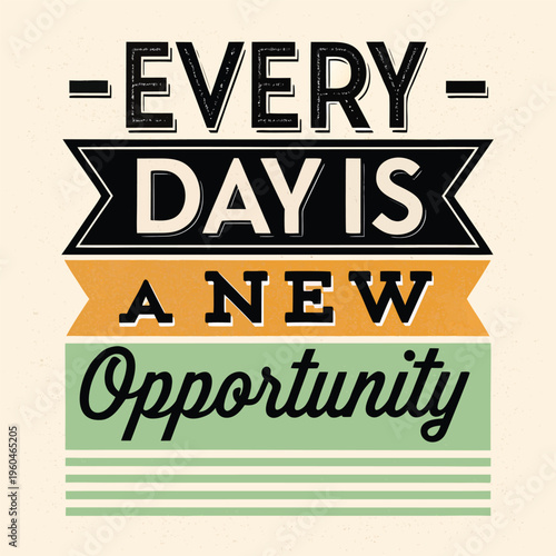 Inspirational quote about new beginnings and daily motivation