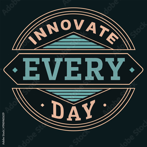 Innovative business mindset with inspiring daily motivation
