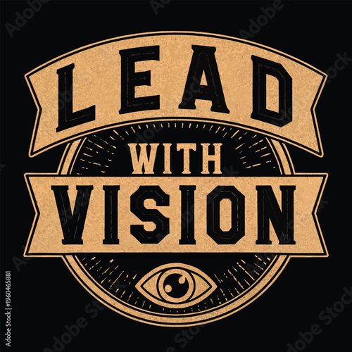Inspirational lead with vision quote and eye illustration