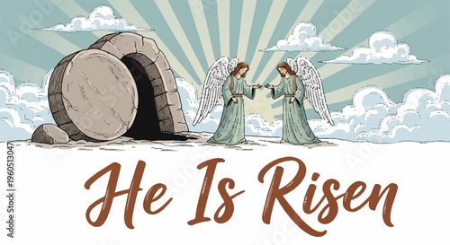 Easter angels standing beside an empty tomb with 'he is risen' text symbolizing resurrection and hope