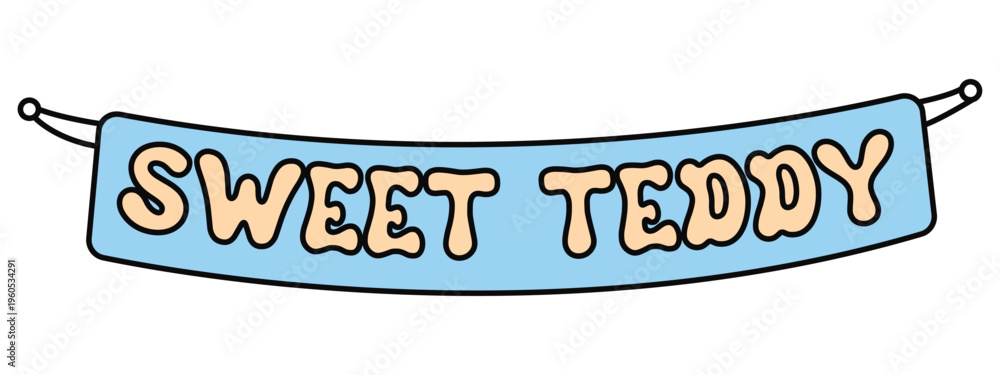 Fototapeta premium Banner with Sweet Teddy Text and Blue Background Flat Vector Illustration Design