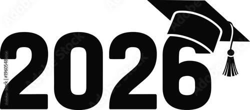 Class of 2026 displayed in bold black numerals, topped with a traditional graduation cap