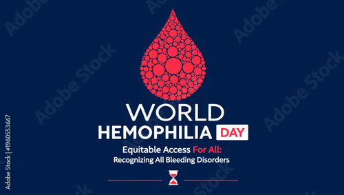 World Hemophilia Day Equitable Access For All Recognizing All Bleeding Disorders