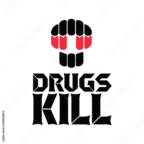Drugs Kill Fist Made of Pills Minimalist Vector Design