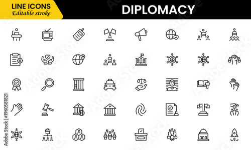 The diplomacy outline icon set comprises spoken and written communication, leaders, diplomats, the international system, and foreign policy. Editable stroke outline icon.