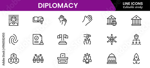 The diplomacy outline icon set comprises spoken and written communication, leaders, diplomats, the international system, and foreign policy. Editable stroke outline icon.