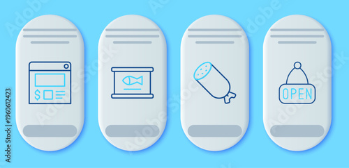 Set line Canned fish, Salami sausage, Online ordering and delivery and Hanging sign with Open icon. Vector