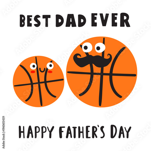 Basketball Father and Son Characters with Best Dad Ever Text. Happy Father's Day Flat Vector Design