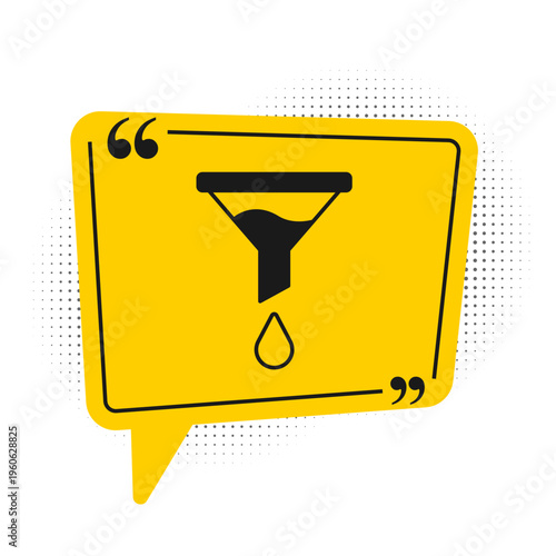 Black Funnel or filter icon isolated on white background. Yellow speech bubble symbol. Vector