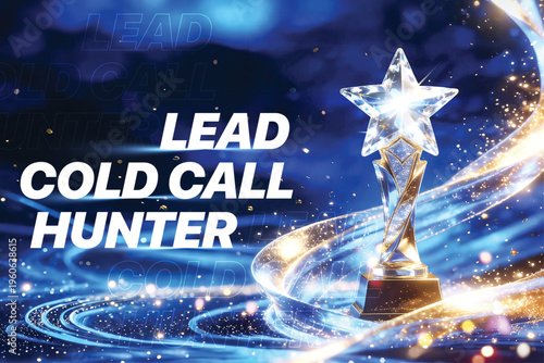 Star trophy for top sales lead cold call achievement