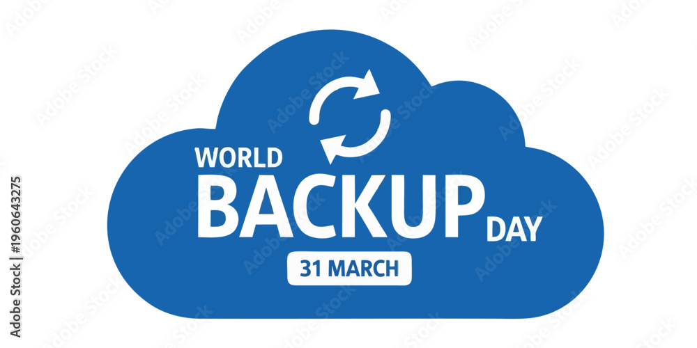 Obraz premium Global Data Security and Cloud Storage Concept: World Backup Day Official Date Illustration