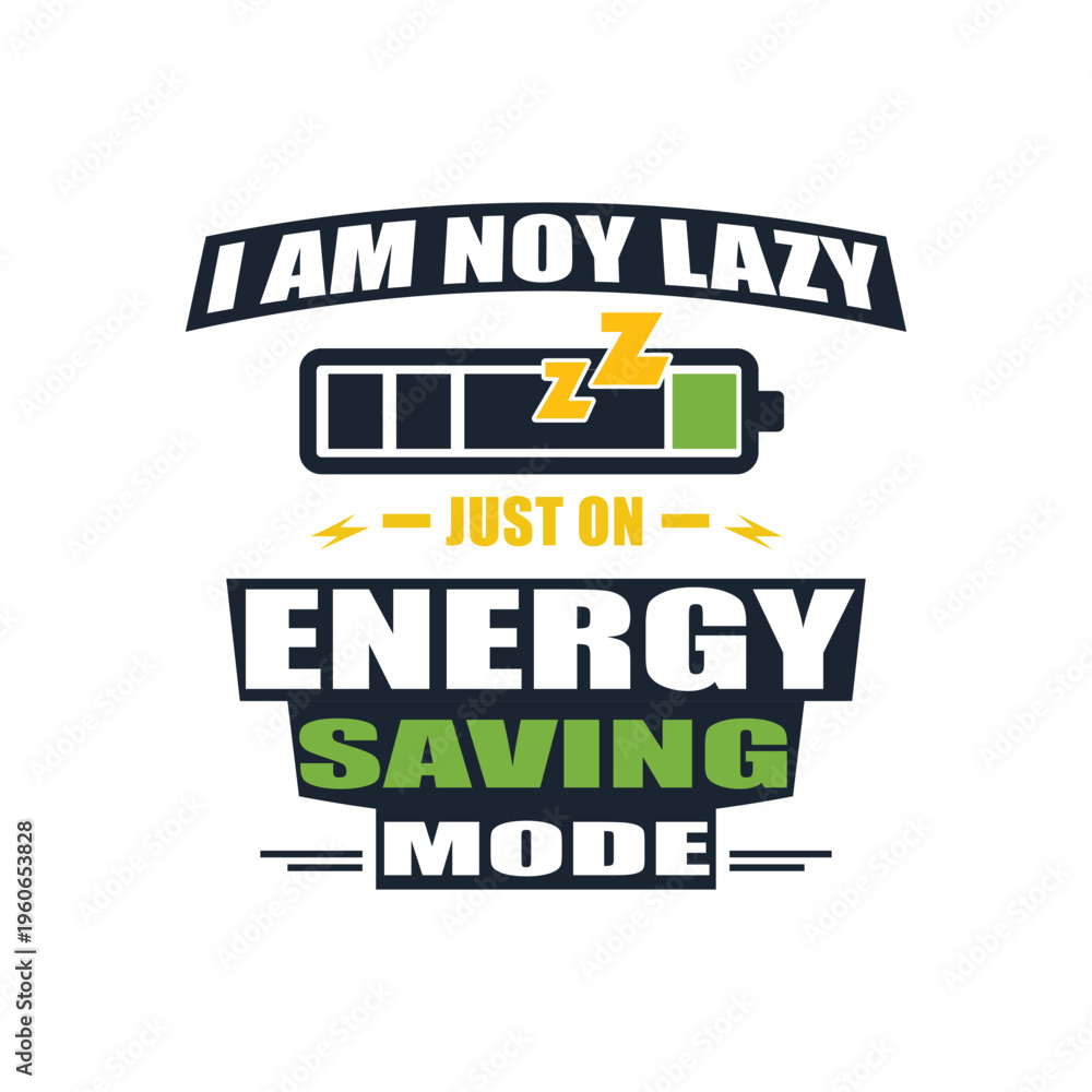 Obraz premium Low Battery Energy Saving Mode Typography Vector Illustration