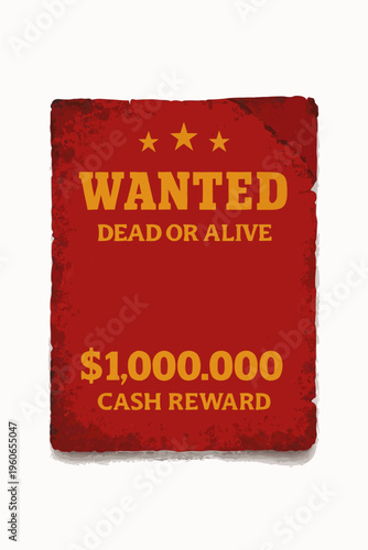 Old Wanted Poster Dead or Alive with $1,000,000 Reward, Western style, grunge texture vector illustration