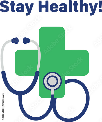 Stay Healthy with a Medical Stethoscope and Green Cross Icon representing health and well-being