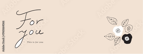 Minimal “For you” handwritten typography with soft botanical accents