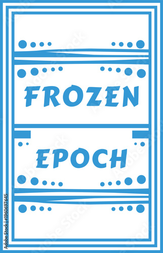 Frozen epoch decorative ticket style panel in blue