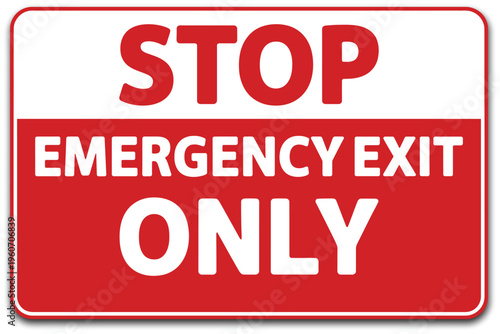 Emergency exit only sign illustration, safety symbol for evacuation routes, restricted access doors, and workplace compliance signage design.