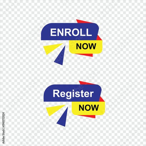Enroll now and register Button web template Banner Label enroll now sign icon Vector illustration	